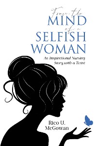 Cover From the Mind of a Selfish Woman