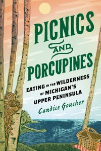 Cover Picnics and Porcupines