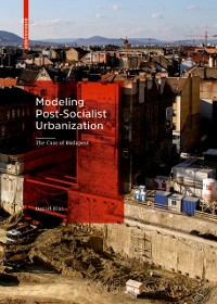 Cover Modeling Post-Socialist Urbanization
