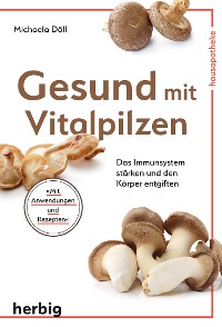 Cover Gesund mit Vitalpilzen