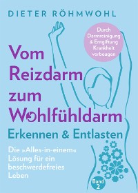 Cover Vom Reizdarm zum Wohlfühldarm: Erkennen & Entlasten