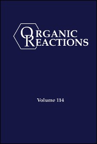 Cover Organic Reactions, Volume 114