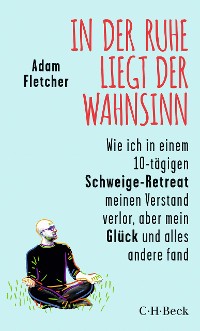 Cover In der Ruhe liegt der Wahnsinn