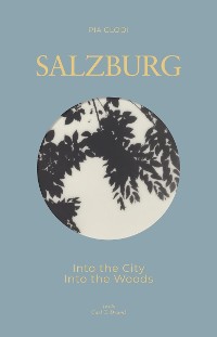 Cover SALZBURG - Into The City / Into the Woods