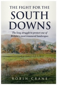 Cover Fight For The South Downs