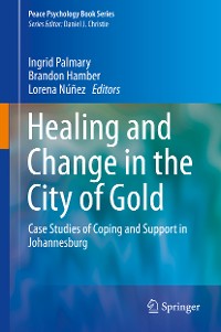 Cover Healing and Change in the City of Gold