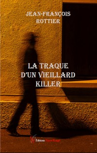 Cover La traque d’un vieillard killer