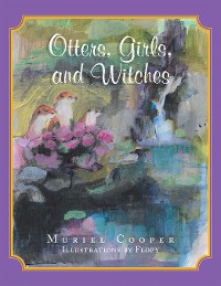 Cover Otters, Girls, and Witches