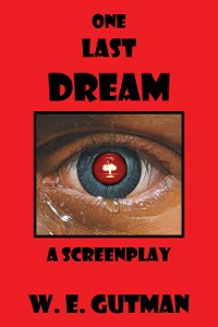Cover One Last Dream: A Screenplay