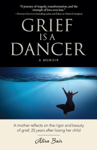 Cover Grief Is a Dancer