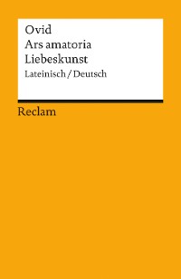 Cover Ars amatoria / Liebeskunst. Lateinisch/Deutsch