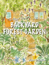 Cover Plant Lover's Backyard Forest Garden