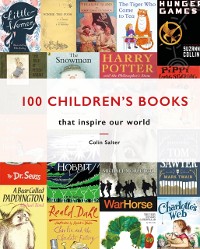 Cover 100 Children's Books: that inspire our world