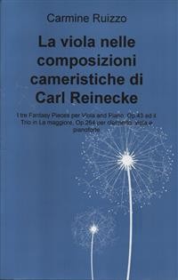 Cover La viola nelle composizioni cameristiche di Carl Reinecke