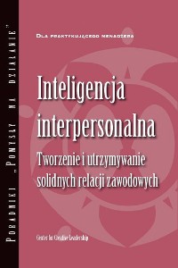 Cover Interpersonal Savvy: Building and Maintaining Solid Working Relationships (Polish)