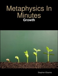 Cover Metaphysics In Minutes: Growth