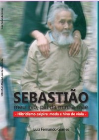 Cover Sebastião, Meu Avô, Pai Da Minha Mãe