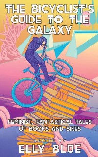 Cover Bicyclist's Guide to the Galaxy, The