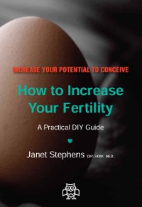 Cover How to Increase Your Fertility