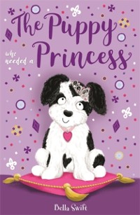 Cover Puppy Who Needed a Princess