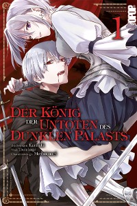 Cover Der König der Untoten des Dunklen Palasts, Band 01