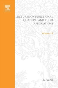 Cover Lectures on Functional Equations and Their Applications