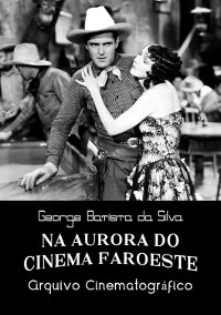 Cover Na Aurora Do Cinema Faroeste