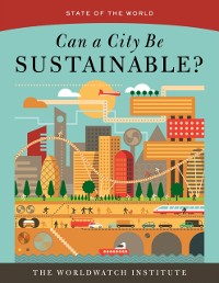 Cover Can a City Be Sustainable? (State of the World)