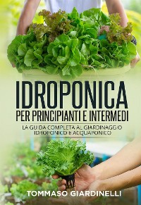 Cover Idroponica per principianti e intermedi (2 Libri in 1)