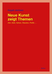 Cover Neue Kunst zeigt Themen