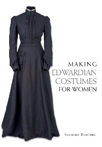 Cover Making Edwardian Costumes for Women