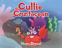 Cover Cullie the Crustacean