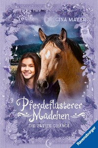 Cover Pferdeflüsterer-Mädchen, Band 5: Die zweite Chance