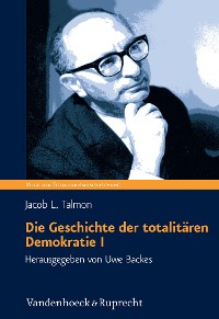 Cover Die Geschichte der totalitären Demokratie Band I