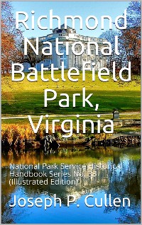 Cover Richmond National Battlefield Park, Virginia / National Park Service Historical Handbook Series No. 33