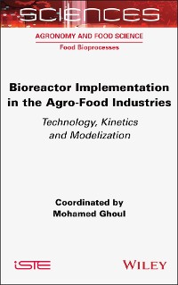 Cover Bioreactor Implementation in the Agro-Food Industries