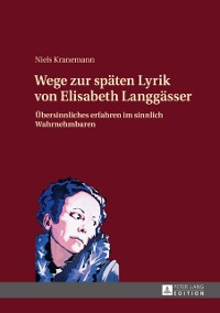 Cover Wege zur spaeten Lyrik von Elisabeth Langgaesser