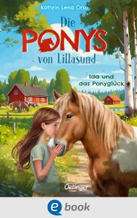 Cover Die Ponys von Lillasund 1. Ida und das Ponygluck