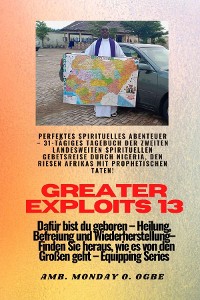 Cover Greater Exploits - 13 - Perfektes spirituelles Abenteuer - 31-tägiges Tagebuch der zweiten