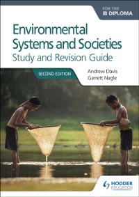Cover Environmental Systems and Societies for the IB Diploma Study and Revision Guide