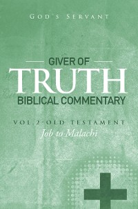 Cover Giver of Truth Biblical Commentary-Vol. 2