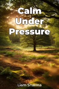 Cover Calm Under Pressure