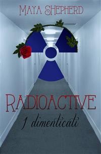 Cover Radioactive 2 - I dimenticati