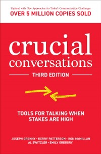 Cover Crucial Conversations: Tools for Talking When Stakes are High, Third Edition