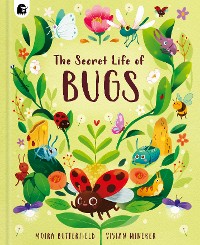 Cover The Secret Life of Bugs