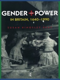 Cover Gender and Power in Britain 1640-1990