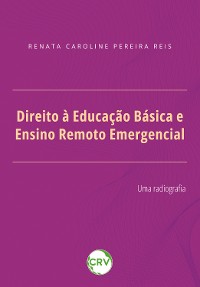 Cover Direito à educação básica e ensino remoto emergencial