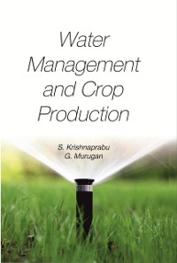 Cover Water Management and Crop Production