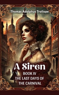 Cover Siren Book IV The Last Days Of The Carnival