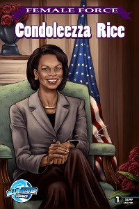 Cover Female Force: Condoleezza Rice